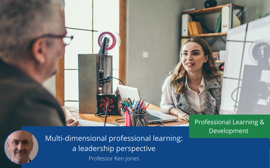 Multi-dimensional professional learning: a leadership perspective
