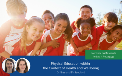 The Challenges and Opportunities of Physical Education within the Context of Health and Wellbeing