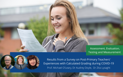 Results from a Survey on Post-Primary Teachers’ Experiences with Calculated Grading during COVID-19