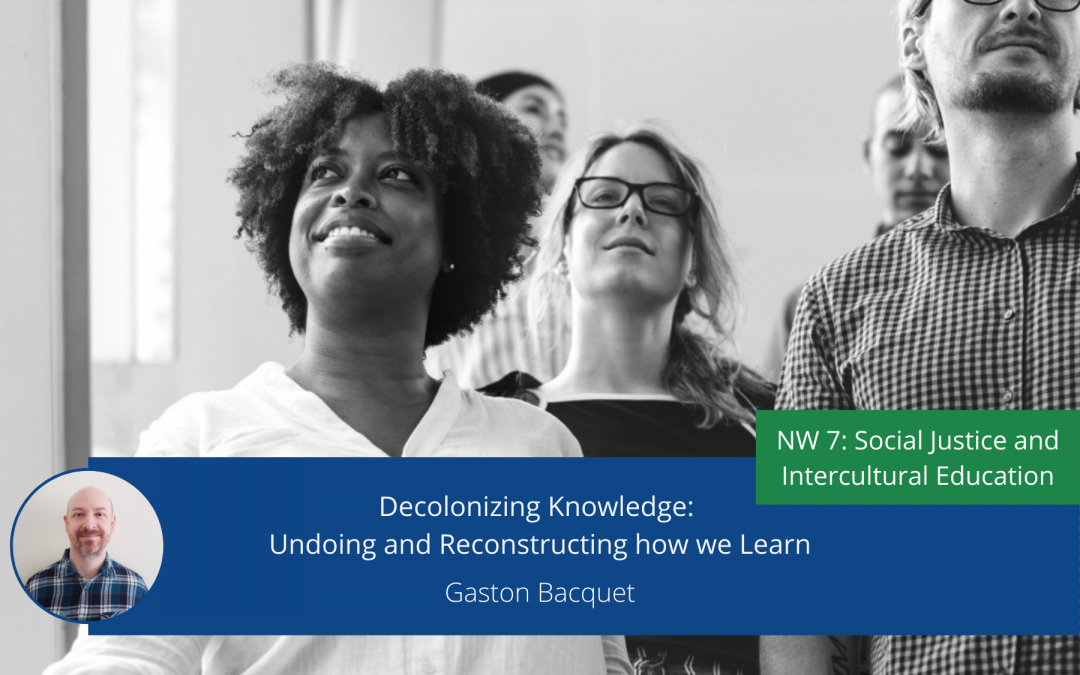 Decolonizing Knowledge: Undoing and Reconstructing how we Learn