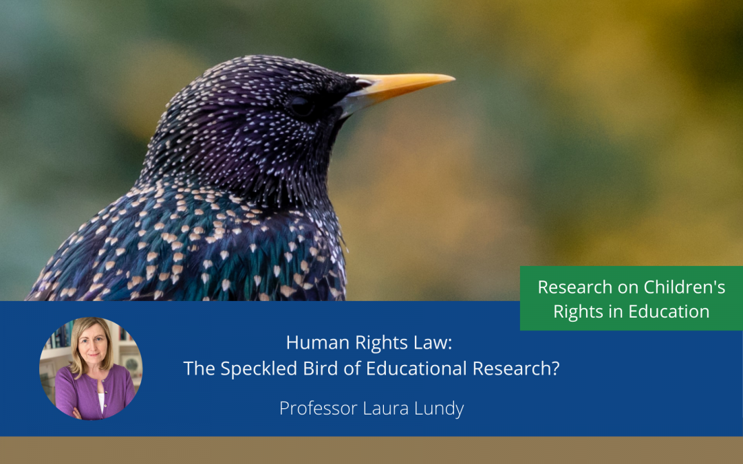 Human Rights Law – The Speckled Bird of Educational Research?