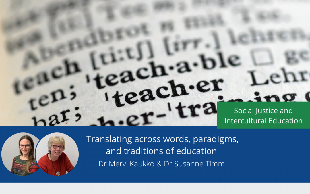 Translating across words, paradigms, and traditions of education 