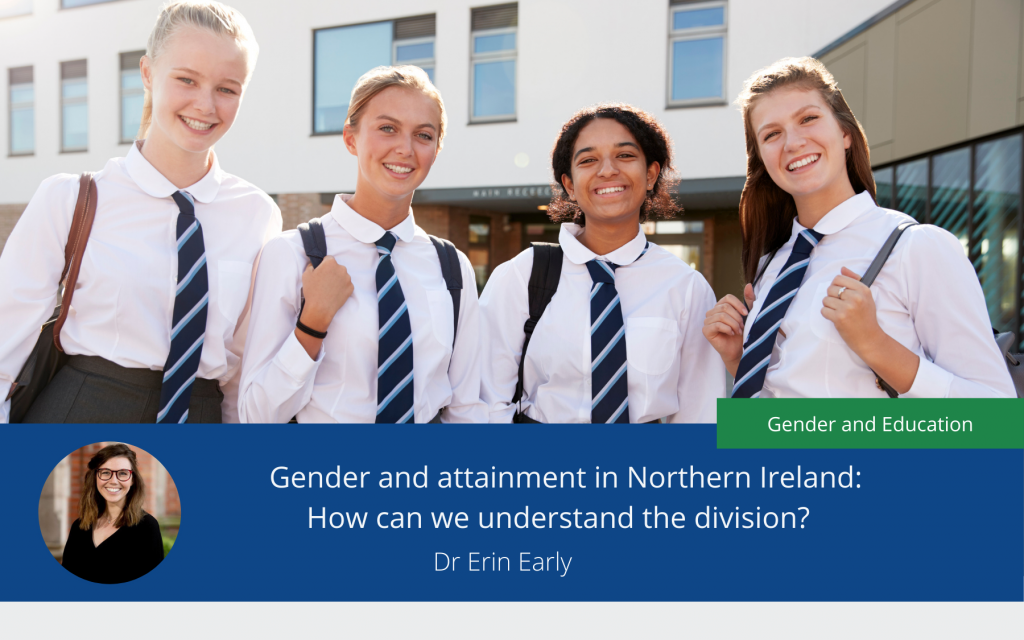 Gender and attainment in Northern Ireland: How can we understand the division?   