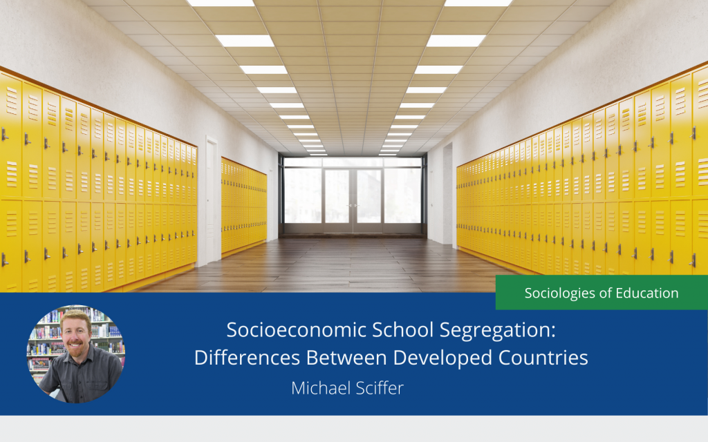Socioeconomic School Segregation: Differences Between Countries