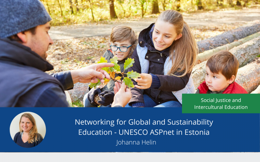 Networking for Global and Sustainability Education – UNESCO ASPnet in Estonia