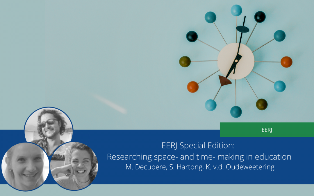 EERJ Special Issue: Researching space and time making in Education