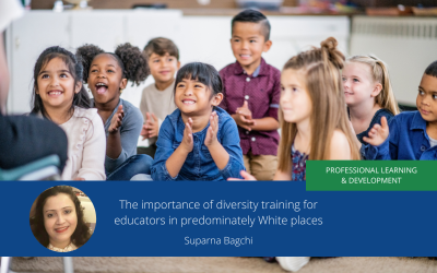 The importance of diversity training for educators in predominately white places