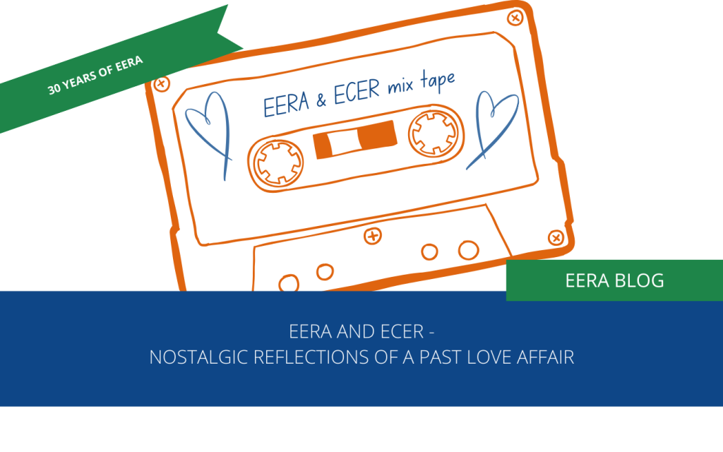 EERA and ECER – nostalgic reflections of a past love affair