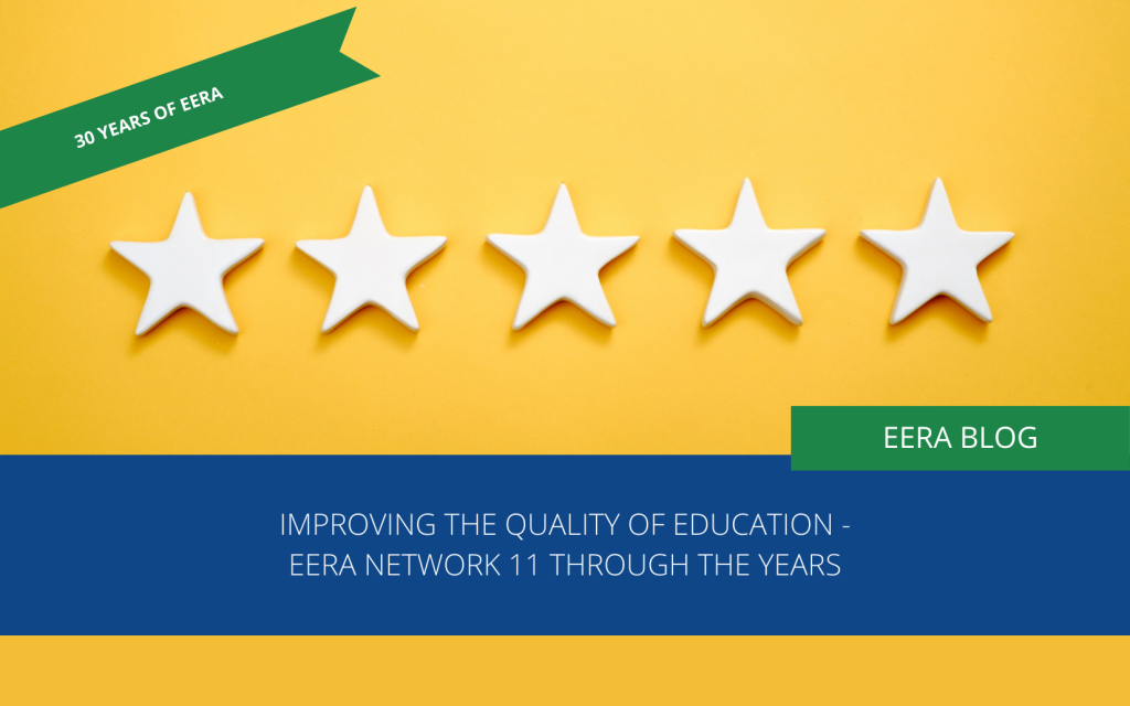Improving the quality of education – EERA Network 11 through the years