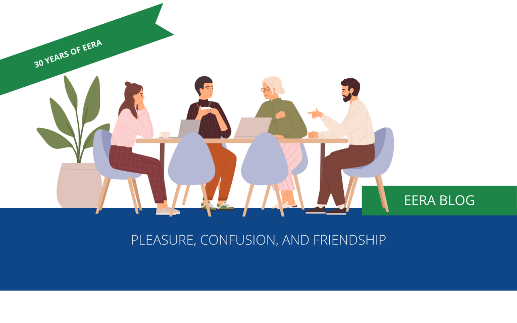 Pleasure, confusion, and friendship – 30 years of EERA