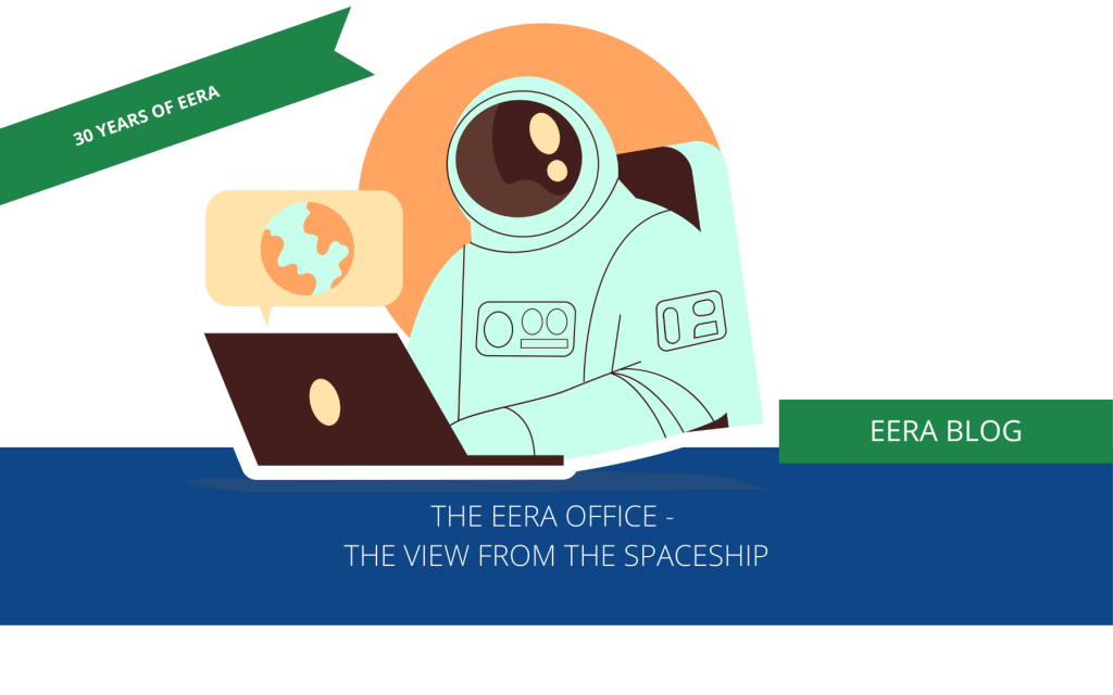 The EERA Office – The view from within the spaceship