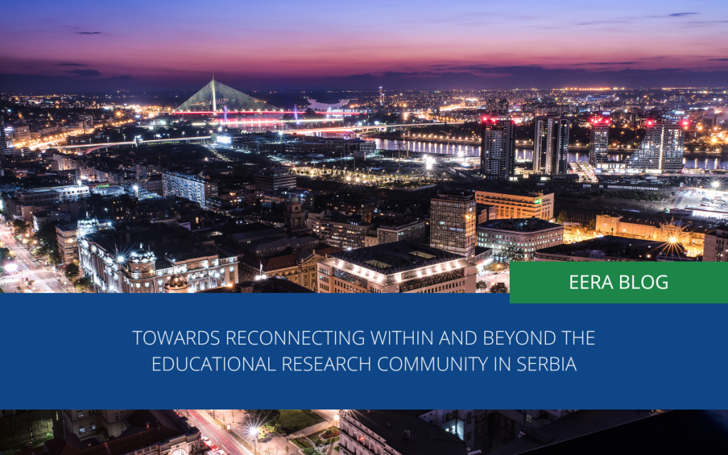 Towards reconnecting within and beyond the educational research community in Serbia