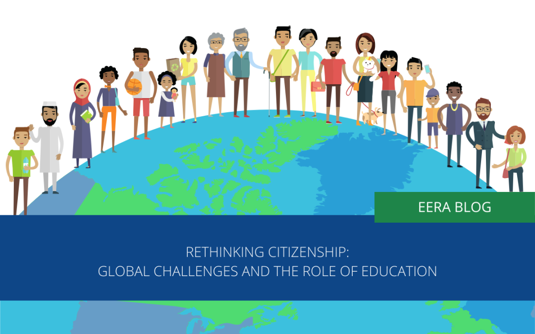 Rethinking citizenship: Global challenges and the role of education