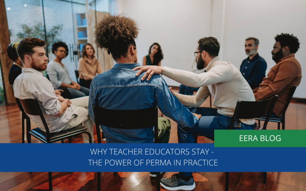Why teacher educators stay – the power of PERMA in practice