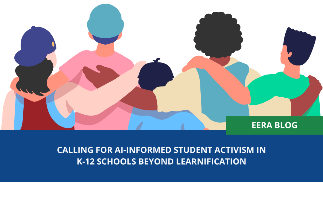 Calling for AI-informed student activism in K-12 schools beyond learnification