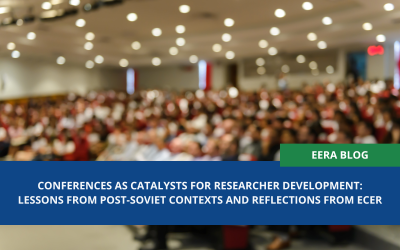 Conferences as catalysts for researcher development: Lessons from Post-Soviet contexts and reflections from ECER