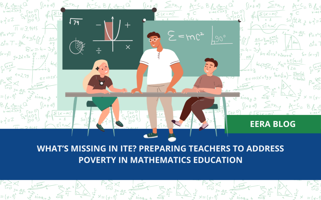 What’s missing in ITE? Preparing teachers to address poverty in mathematics education
